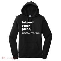 Intend Your Puns You Cowards  Women's Hoodie thumb 0
