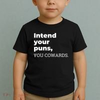 Intend Your Puns You Cowards  Toddler T-Shirt thumb 2