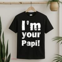 I’M Your Papi T-Shirt thumb 2