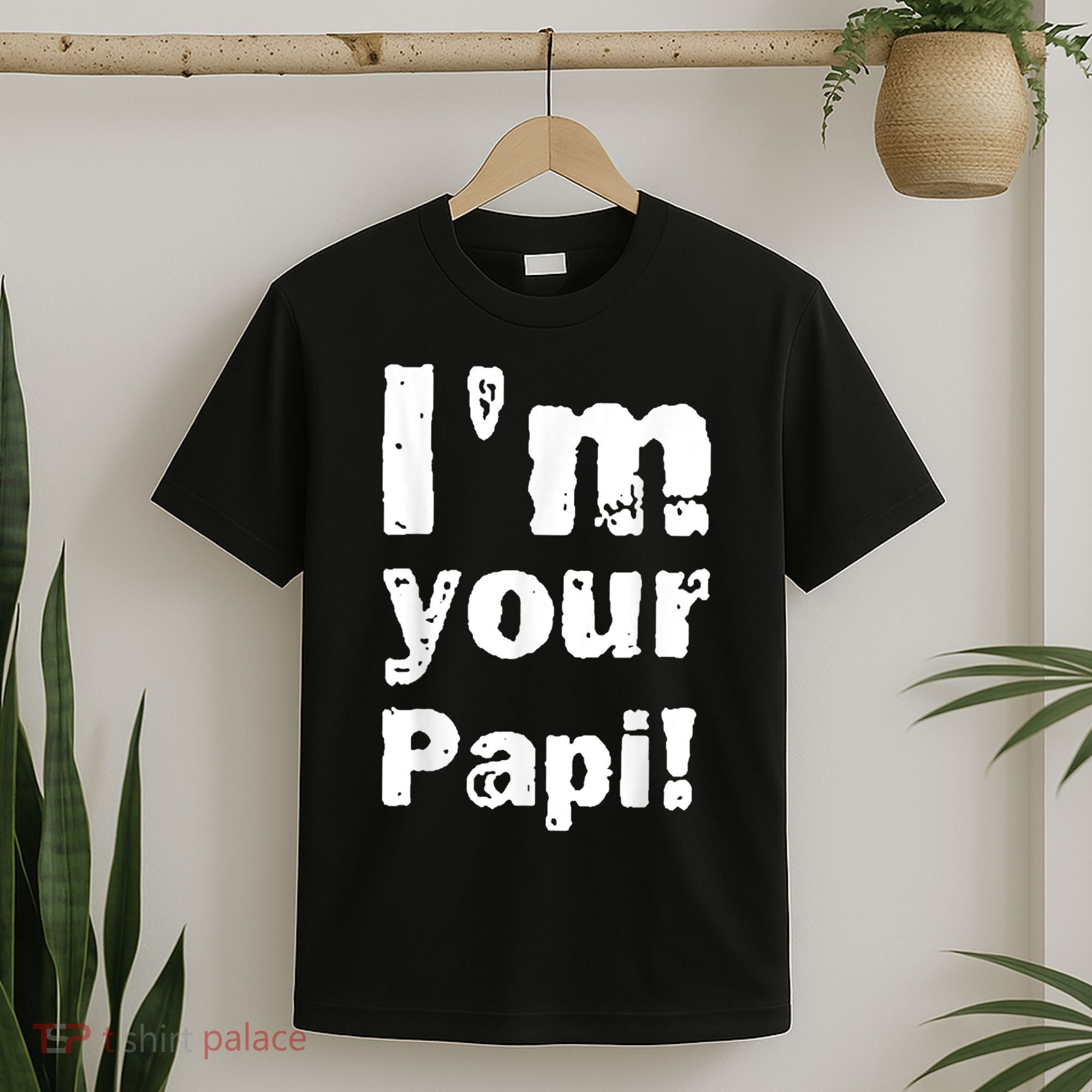 I’M Your Papi T-Shirt