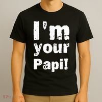 I’M Your Papi T-Shirt thumb 3