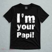 I’M Your Papi T-Shirt thumb 5