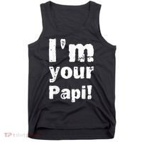 I’M Your Papi Tank Top thumb 0