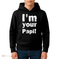 I’M Your Papi Kids Hoodie thumb 4