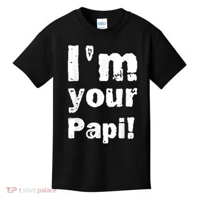 I’M Your Papi Kids T-Shirt