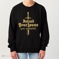 Intend Your Puns You Cowards Funny Pun Women's Sweatshirt thumb 0