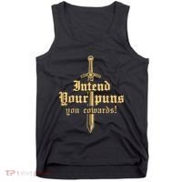 Intend Your Puns You Cowards Funny Pun Tank Top thumb 0