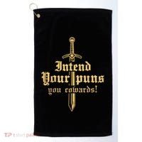 Intend Your Puns You Cowards Funny Pun Golf Towel thumb 0