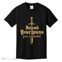 Intend Your Puns You Cowards Funny Pun Kids T-Shirt thumb 0