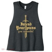 Intend Your Puns You Cowards Funny Pun Women's Racerback Cropped Tank thumb 0