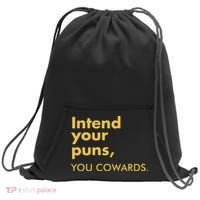 Intend Your Puns You Cowards Sweatshirt Cinch Pack Bag thumb 0