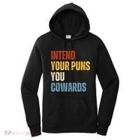 Intend Your Puns You Cowards Funny Women's Hoodie thumb 0