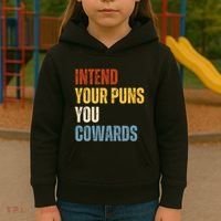 Intend Your Puns You Cowards Funny Kids Hoodie thumb 3