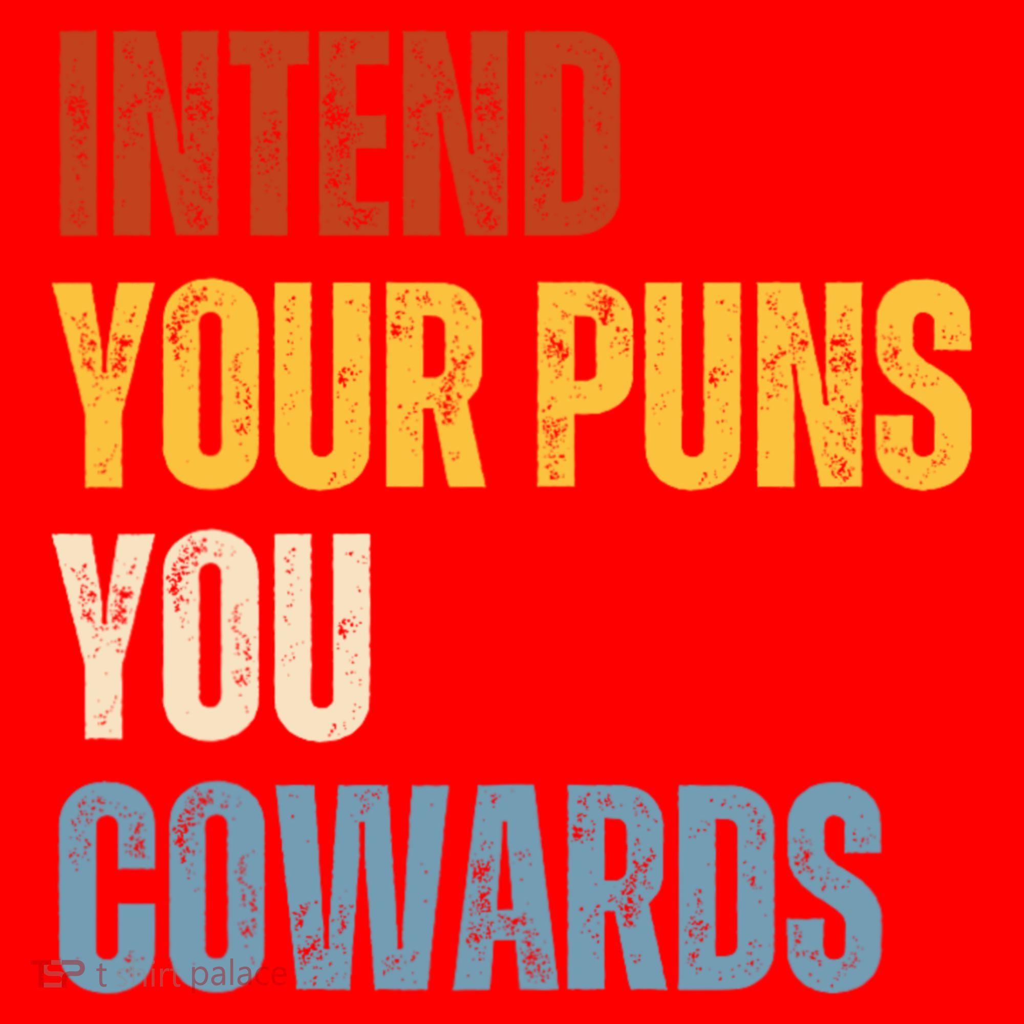 Intend Your Puns You Cowards Funny Santa Hat