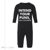 Intend Your Puns You Cowards Funny Infant Fleece One Piece thumb 0