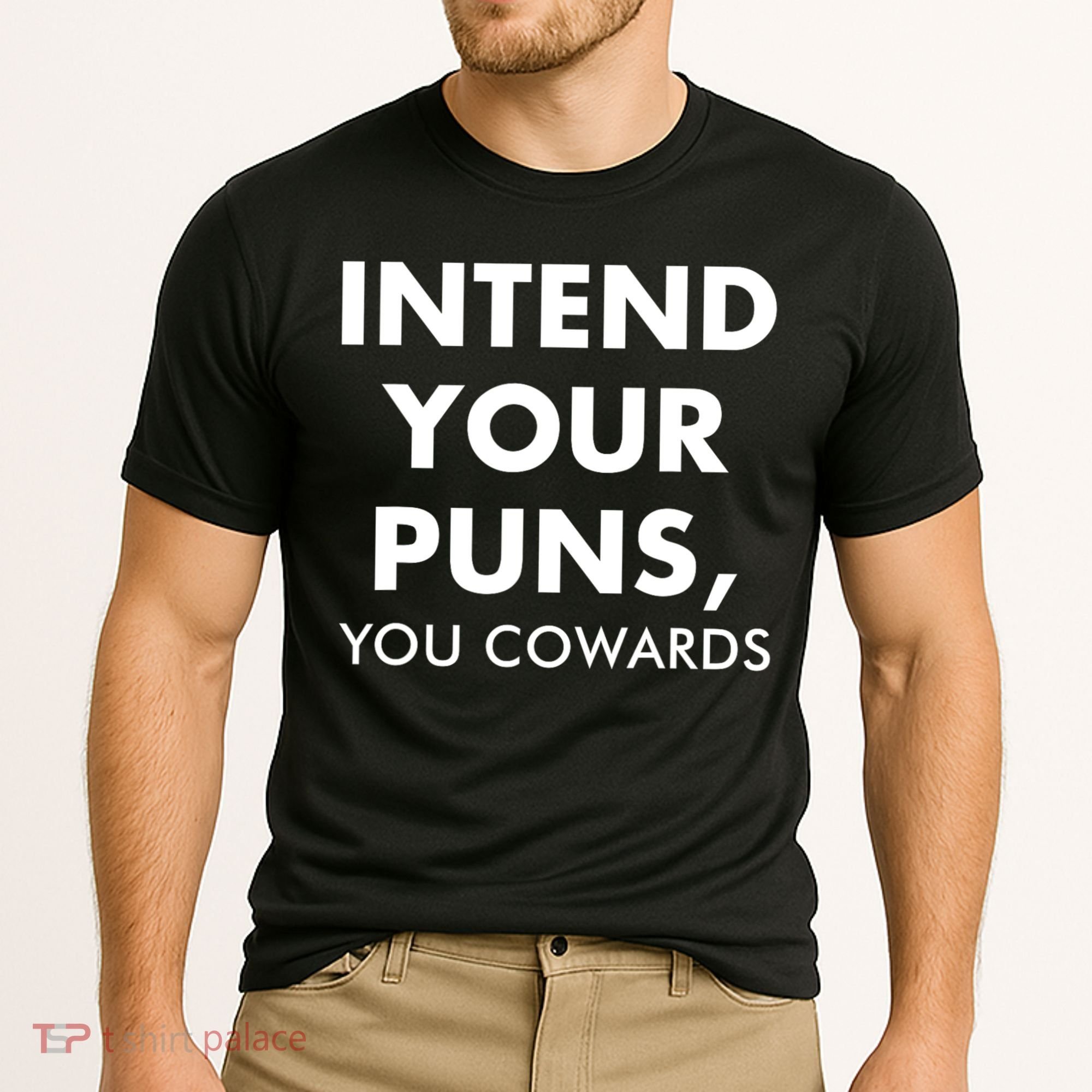 Intend Your Puns You Cowards Funny Cooling Performance Crew T-Shirt