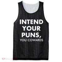 Intend Your Puns You Cowards Funny Mesh Reversible Basketball Jersey Tank thumb 0