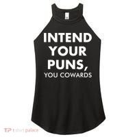 Intend Your Puns You Cowards Funny Women's Perfect Tri Rocker Tank thumb 0