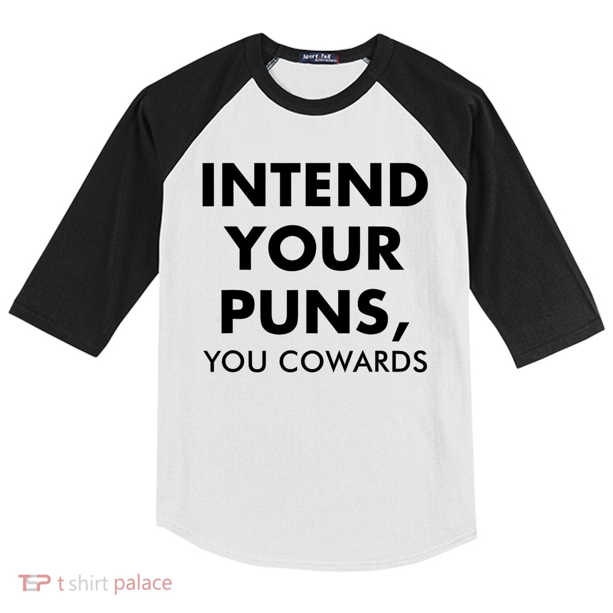 Intend Your Puns You Cowards Funny Kids Colorblock Raglan Jersey