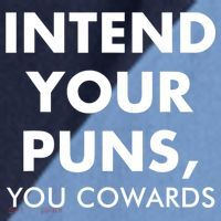 Intend Your Puns You Cowards Funny Raglan Baseball Sleeve Shirt thumb 2