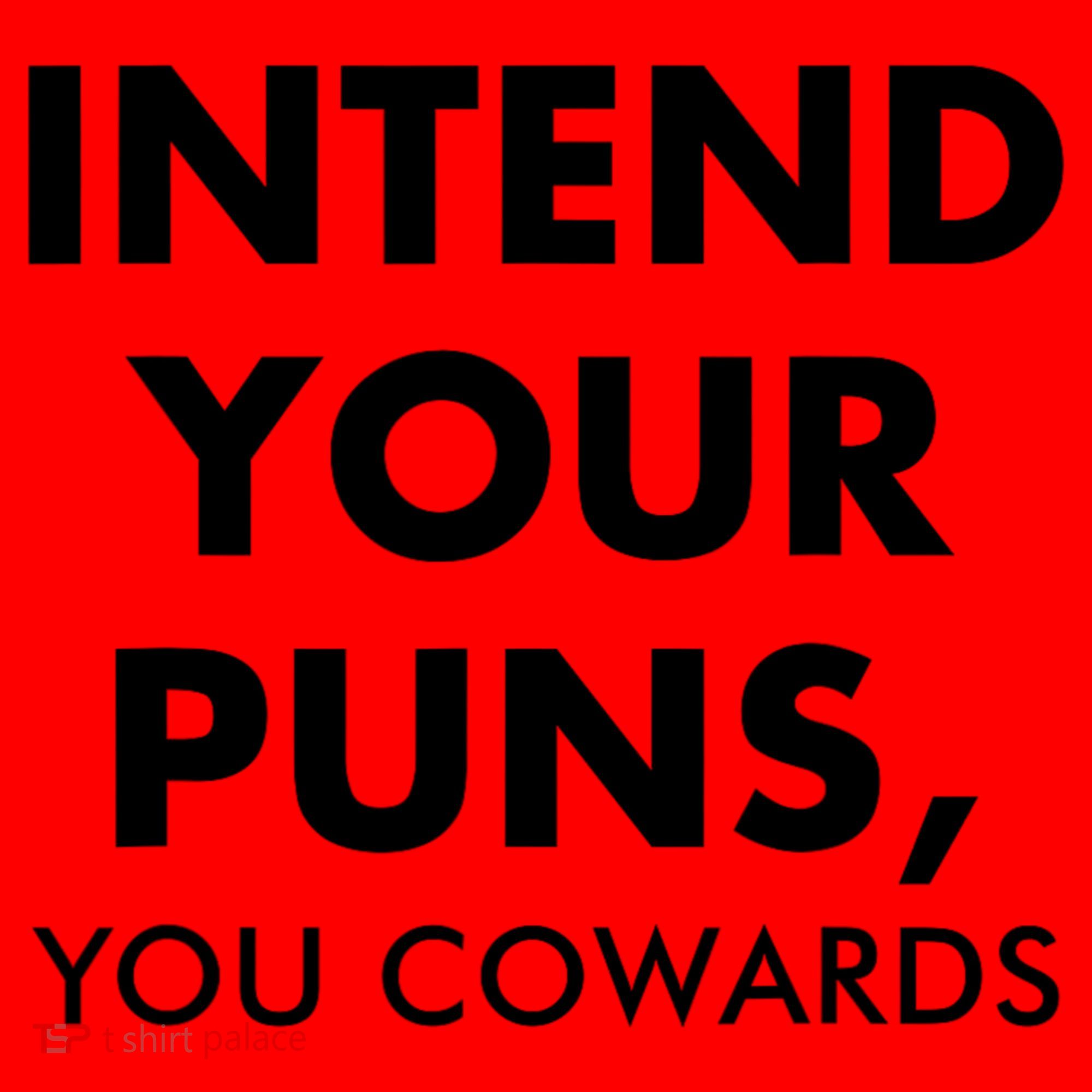 Intend Your Puns You Cowards Funny Santa Hat