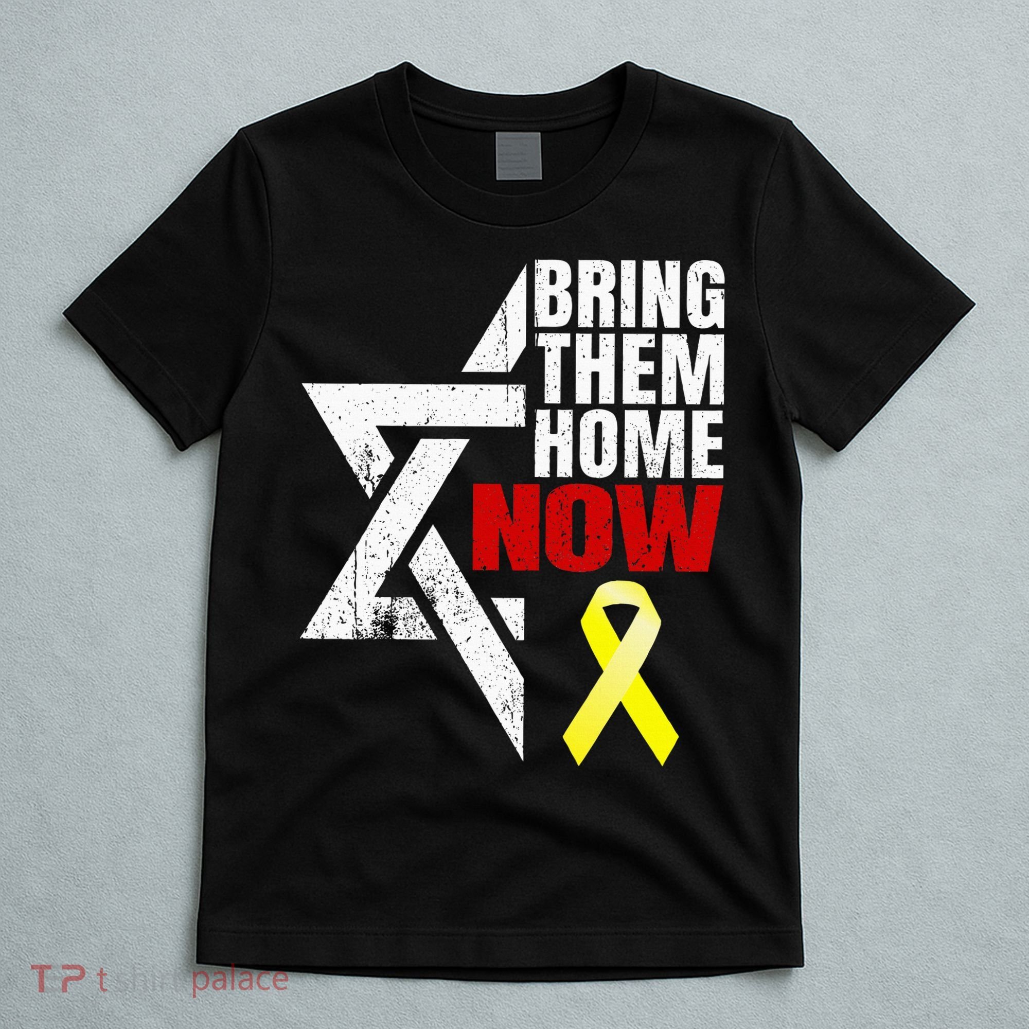 Israel Yellow Ribbon Symbol Bring Them Back Home Now T-Shirt