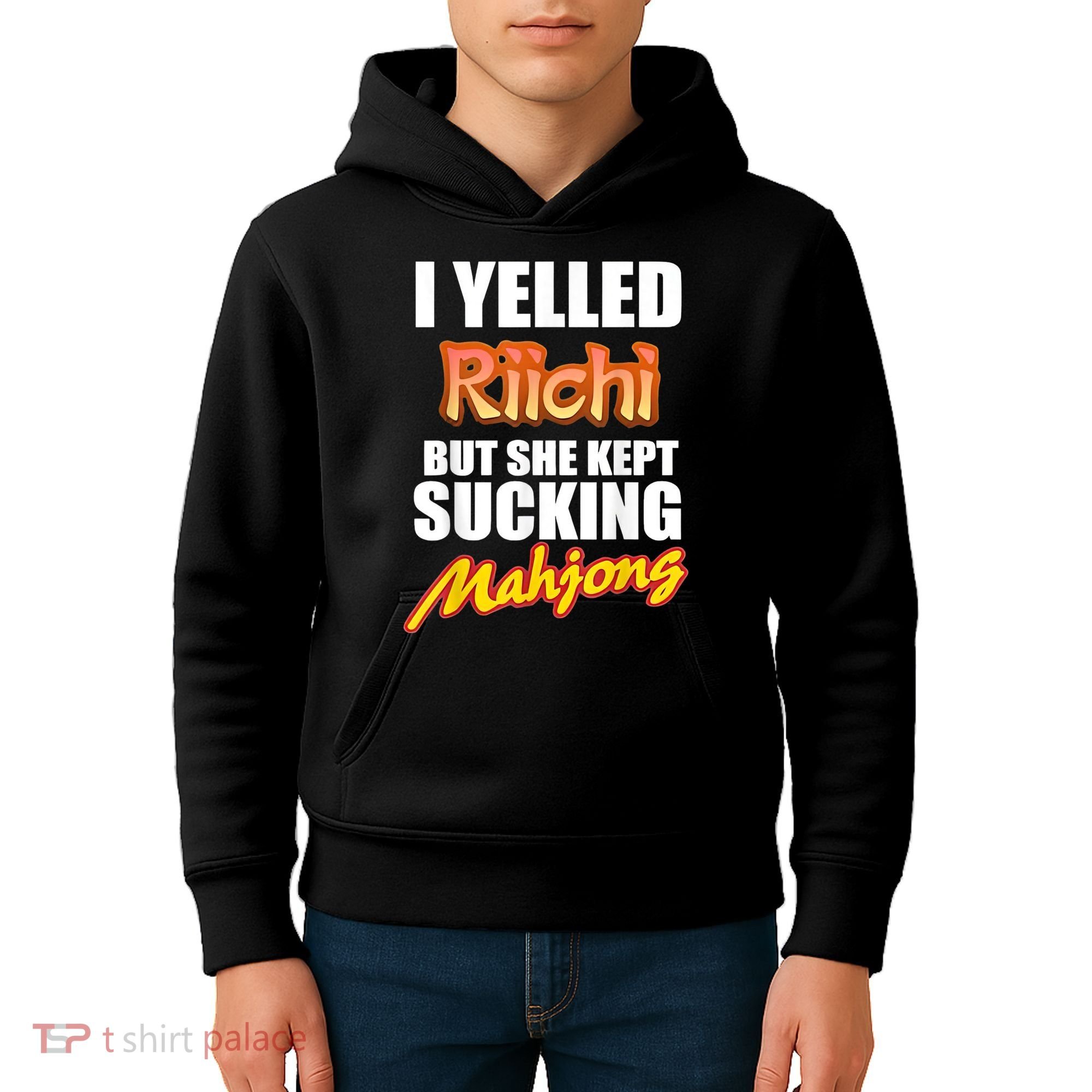 I Yelled Riichi But She Kept Sucking Mahjong Kids Hoodie