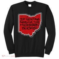 If You're Reading This Michigan Sucks Funny Ohio Sweatshirt thumb 0