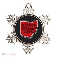 If You're Reading This Michigan Sucks Funny Ohio Ornament thumb 0