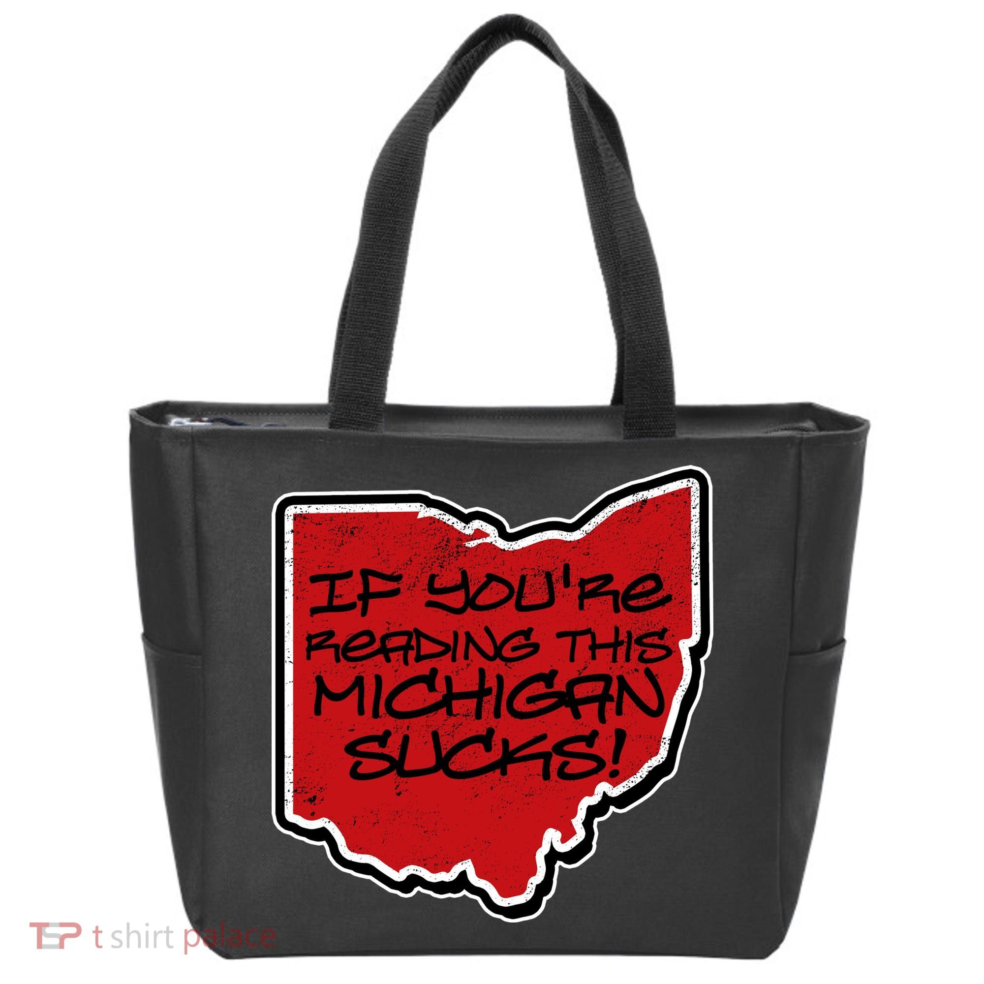 If You're Reading This Michigan Sucks Funny Ohio Tote Bag