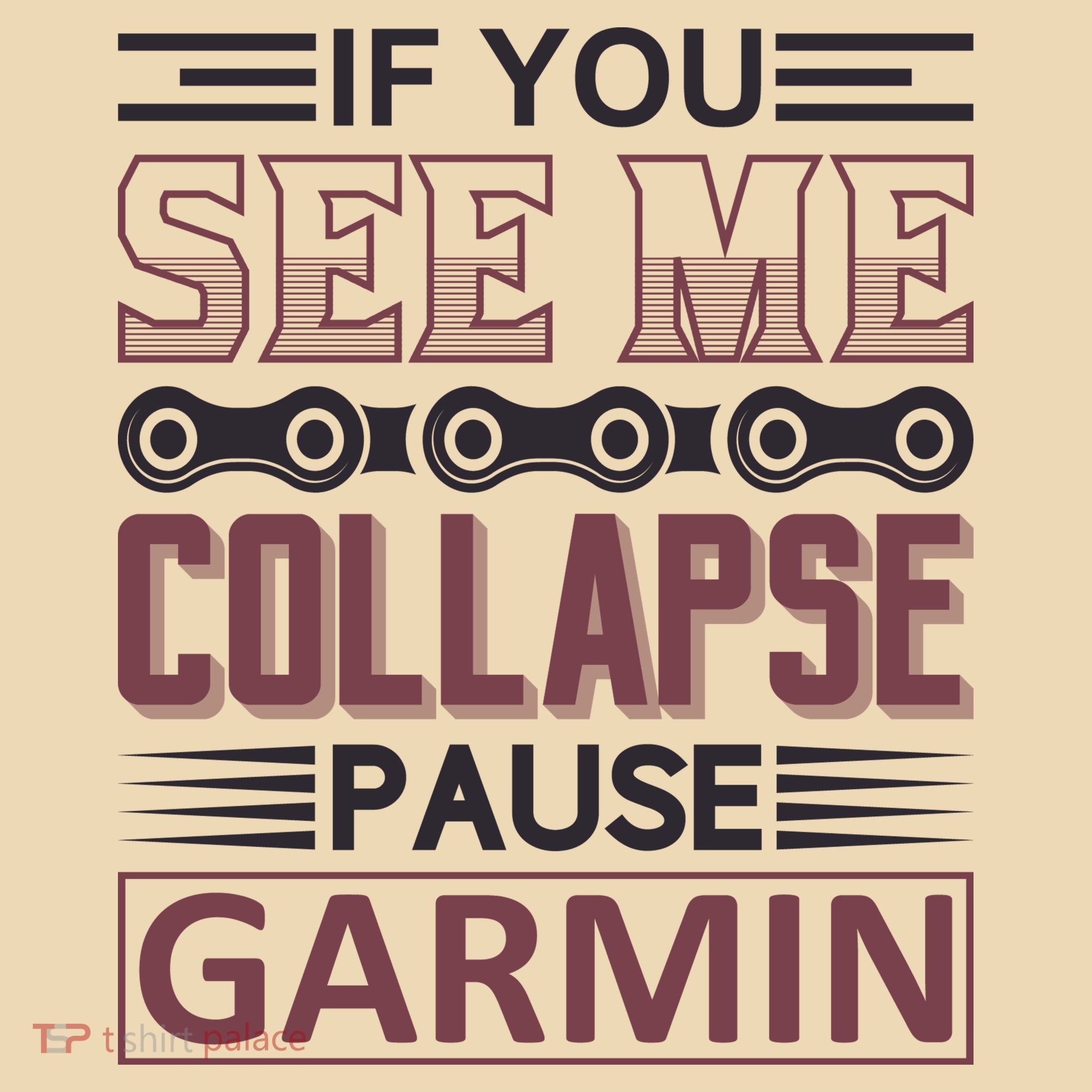 If You See Me Collapse Pause Garmin Tote Bag