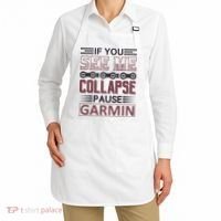 If You See Me Collapse Pause Garmin Apron thumb 2