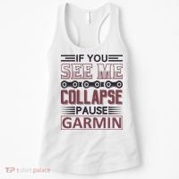 If You See Me Collapse Pause Garmin Women's Tank Top thumb 0