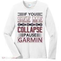 If You See Me Collapse Pause Garmin Women's Long Sleeve Shirt thumb 0