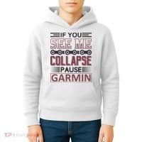 If You See Me Collapse Pause Garmin Kids Hoodie thumb 4