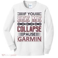 If You See Me Collapse Pause Garmin Kids Long Sleeve Shirt thumb 0