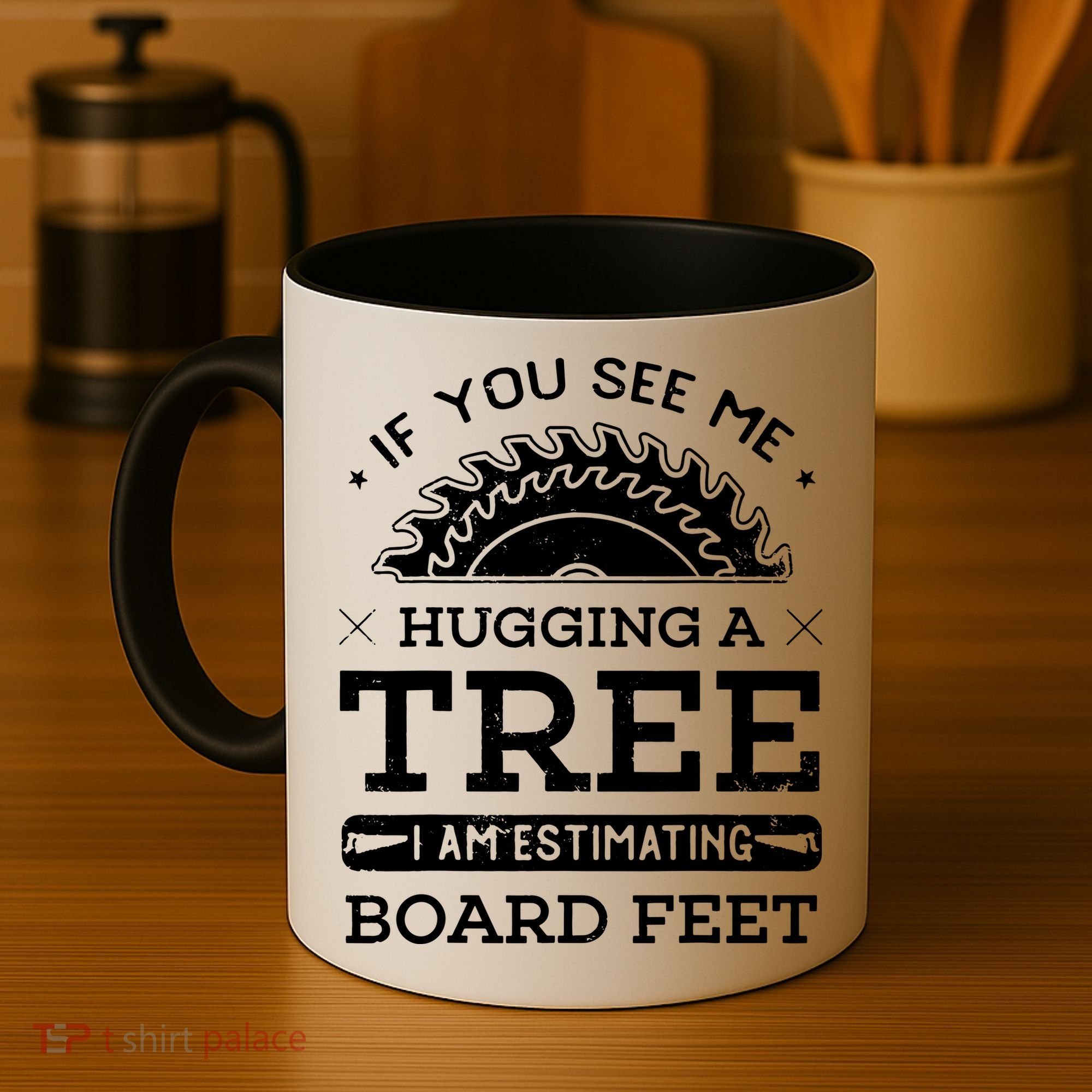 If You See Me Hugging A Tree Woodworking Lumberjack Coffee Mug