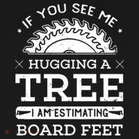 If You See Me Hugging A Tree Woodworking Lumberjack Ornament thumb 1