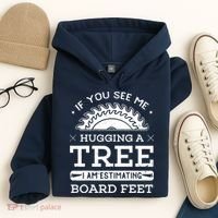 If You See Me Hugging A Tree Woodworking Lumberjack Hoodie thumb 4