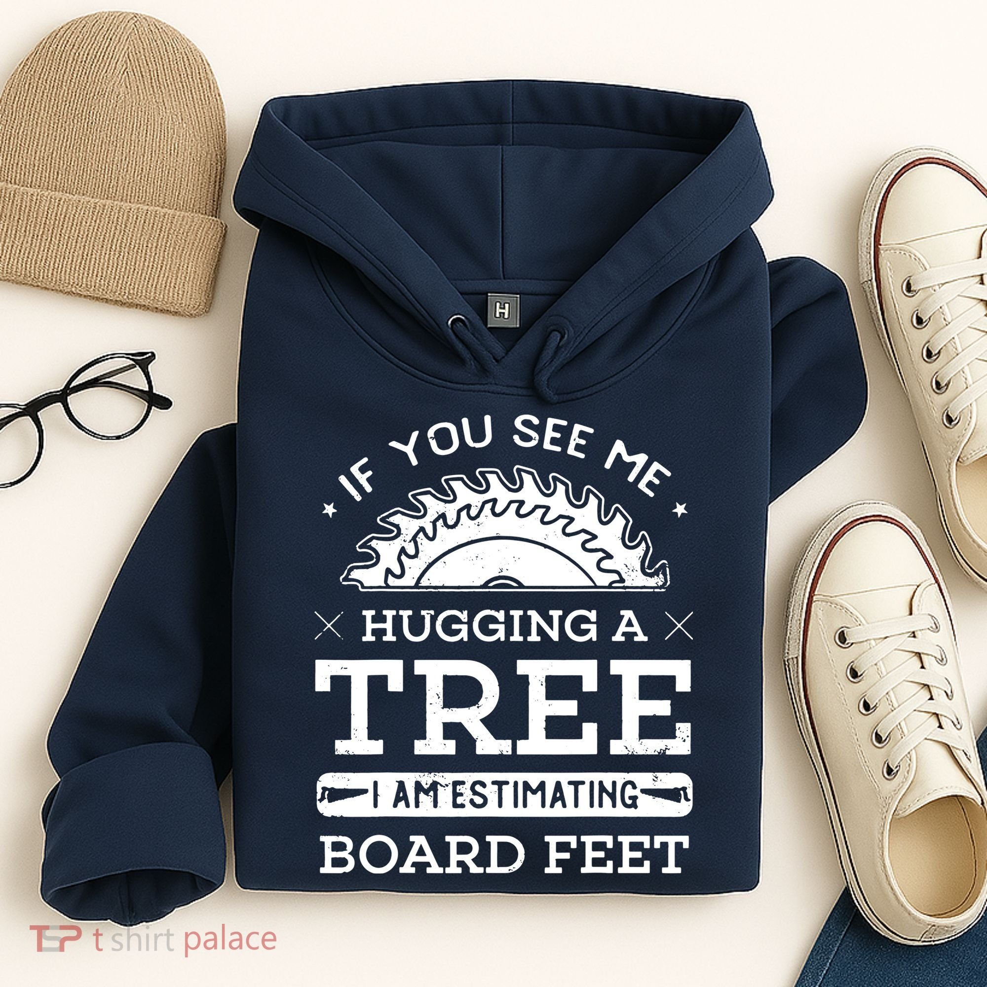 If You See Me Hugging A Tree Woodworking Lumberjack Hoodie