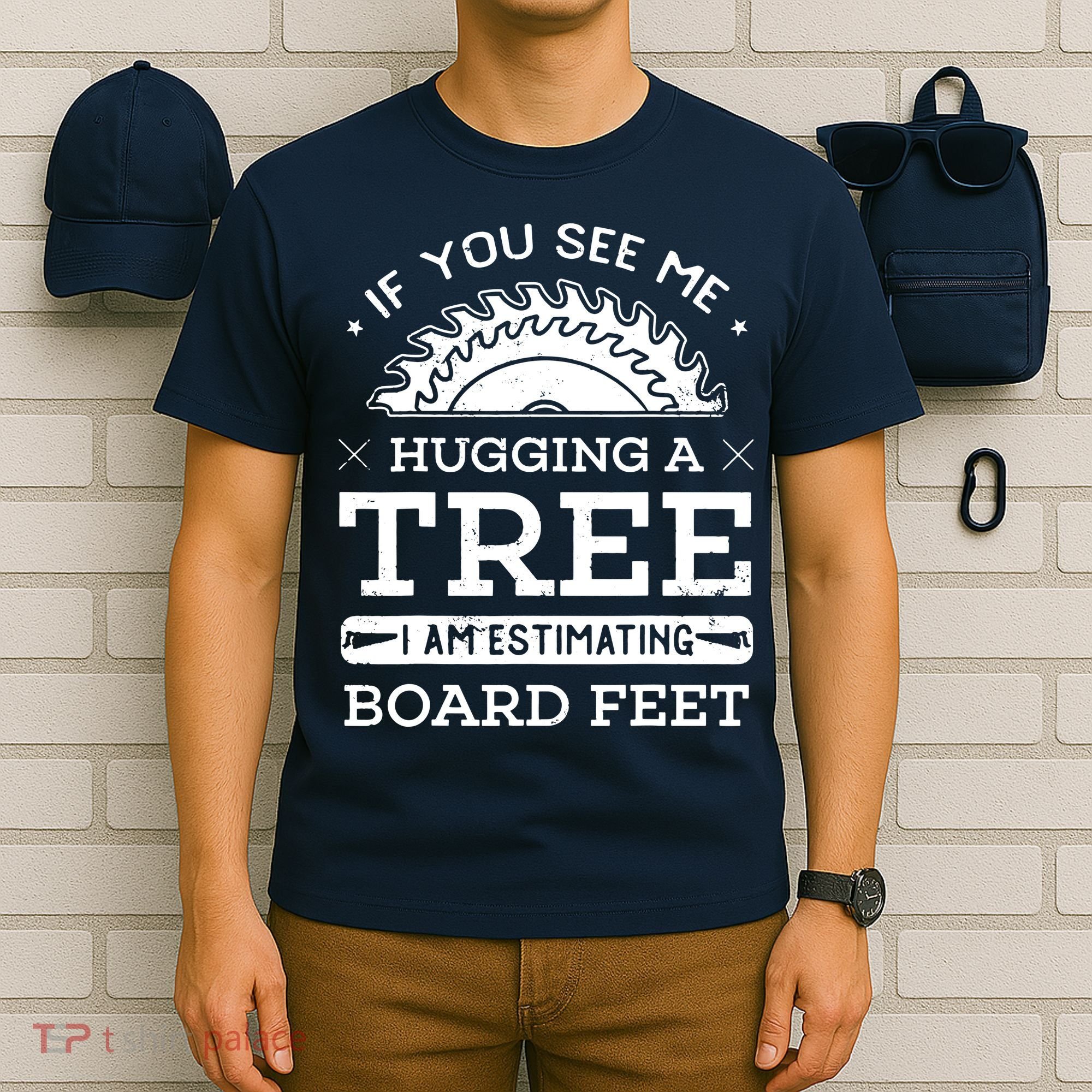 If You See Me Hugging A Tree Woodworking Lumberjack T-Shirt