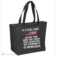 If You Still Hate Trump After This Stupidity Is Impressive Funny Tote Bag thumb 2