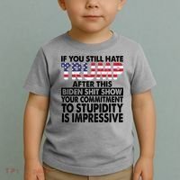 If You Still Hate Trump After This Biden Shit Show Funny Politcal Toddler T-Shirt thumb 2