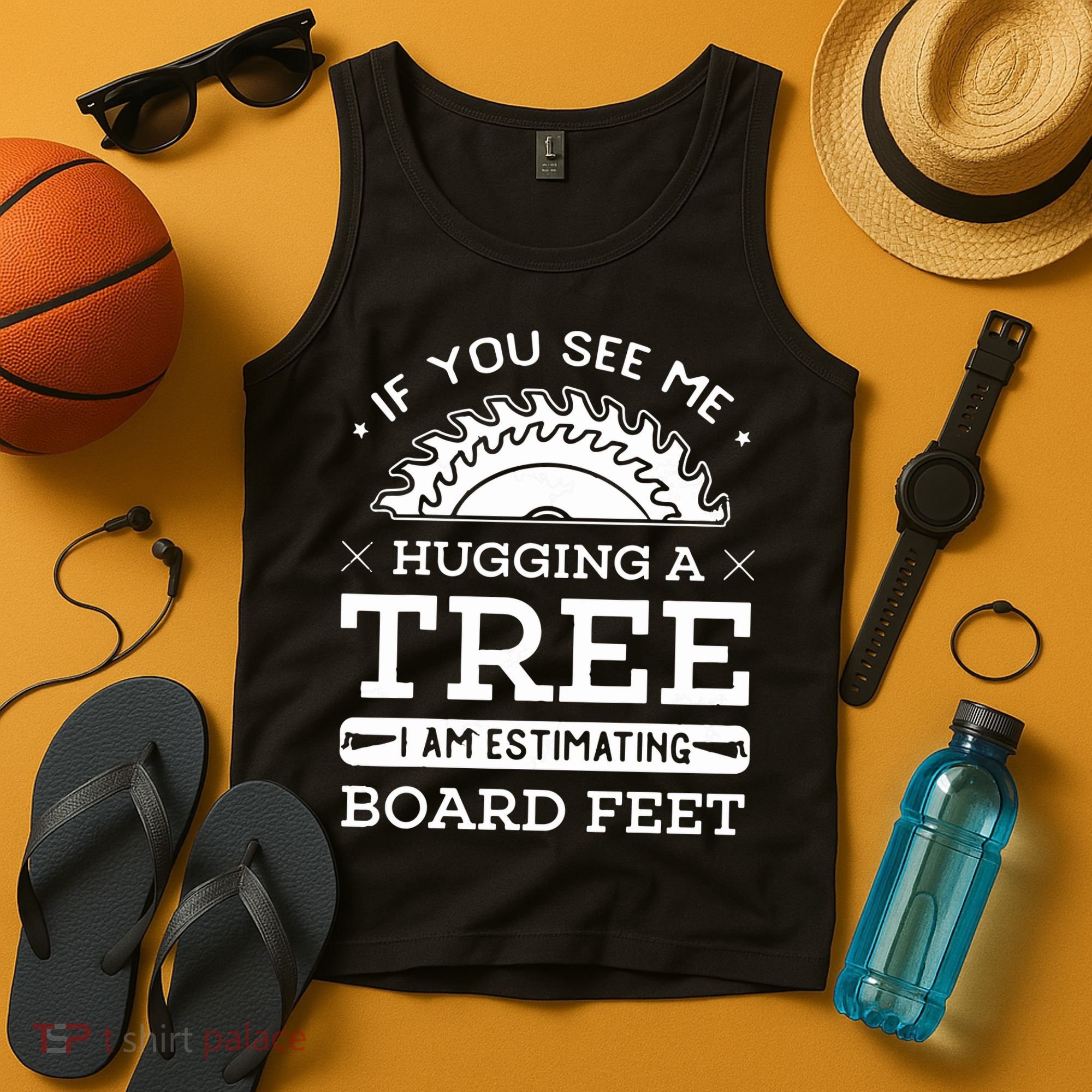 If You See Me Hugging A Tree Woodworking Lumberjack Tank Top