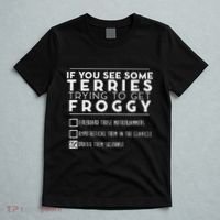 If You See Some Terries Trying To Get Froggy T-Shirt thumb 5