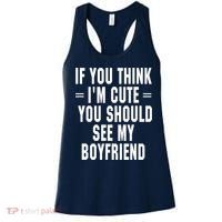If You Think I'm Cute You Should See My Boyfriend Women's Tank Top thumb 0