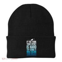 If You Think Your Sport Is Hard Try Doing It Holding Breath Beanie thumb 0