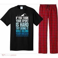 If You Think Your Sport Is Hard Try Doing It Holding Breath Pajama Set thumb 0