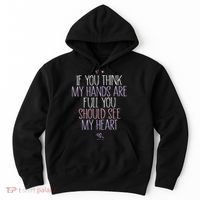 If You Think My Hands Are Full You Should See My Heart Sweat Hoodie thumb 0