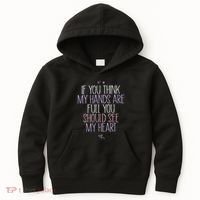 If You Think My Hands Are Full You Should See My Heart Sweat Kids Hoodie thumb 0
